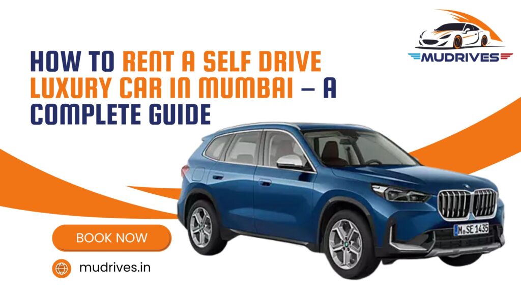 Luxury Car for Self Drive in Mumbai