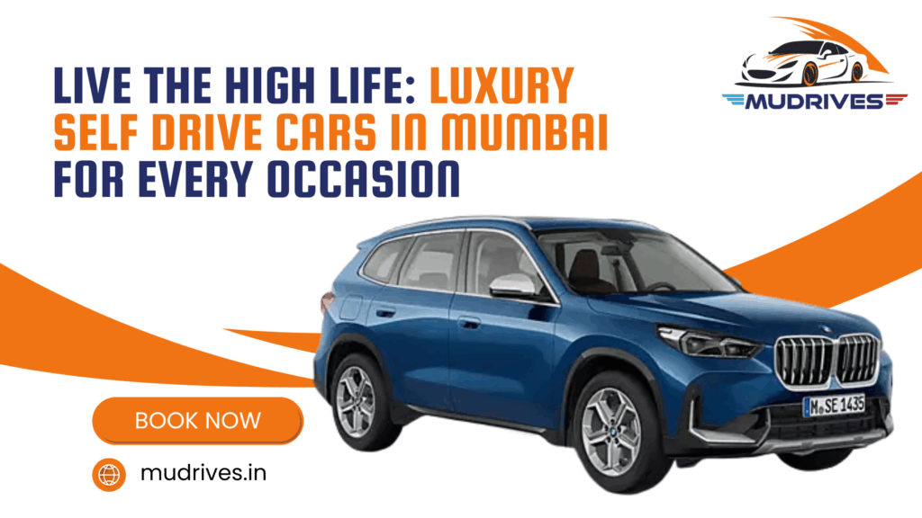 Luxury Car for Self Drive in Mumbai