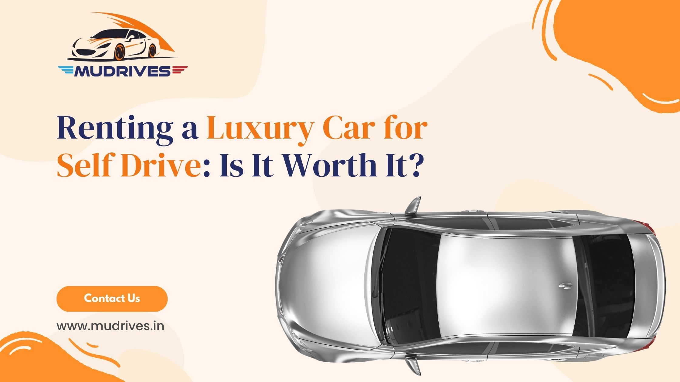 Renting a Luxury Car for Self Drive_ Is It Worth It